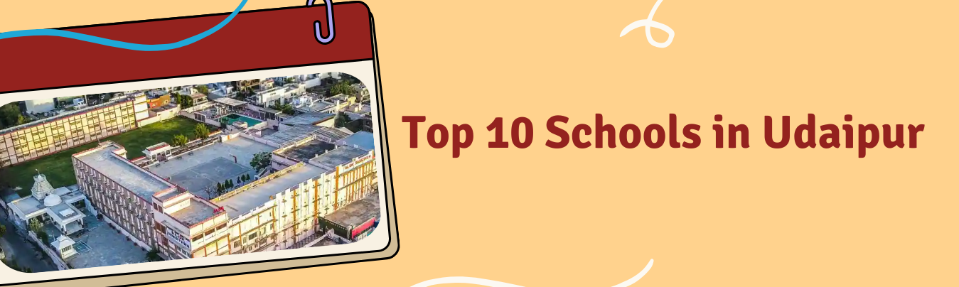  Top 10 Schools in Udaipur